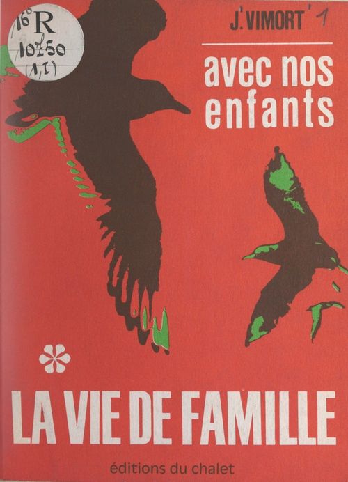 ebook cover of Avec nos enfants (1). La vie de famille, by Jean Vimort