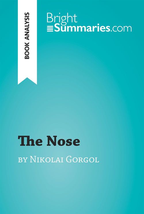 ebook cover of The Nose by Nikolai Gorgol (Book Analysis), by Lise Ageorges, Emma Lunt