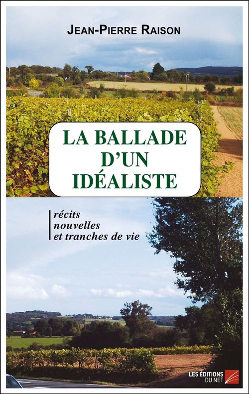 Couverture ebook de La ballade d'un idéaliste, de Jean-pierre Raison
