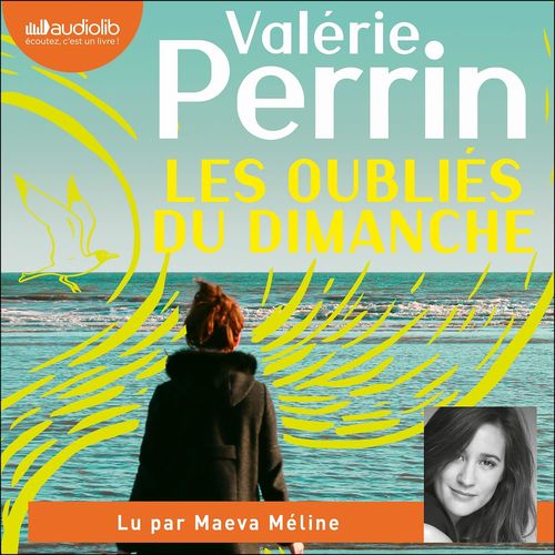 Couverture audiobook de Les Oubliés du dimanche, de Valérie Perrin
