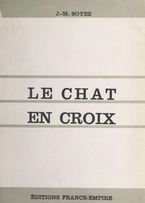 Couverture ebook de Le chat en croix, de Jean-Marc Soyez