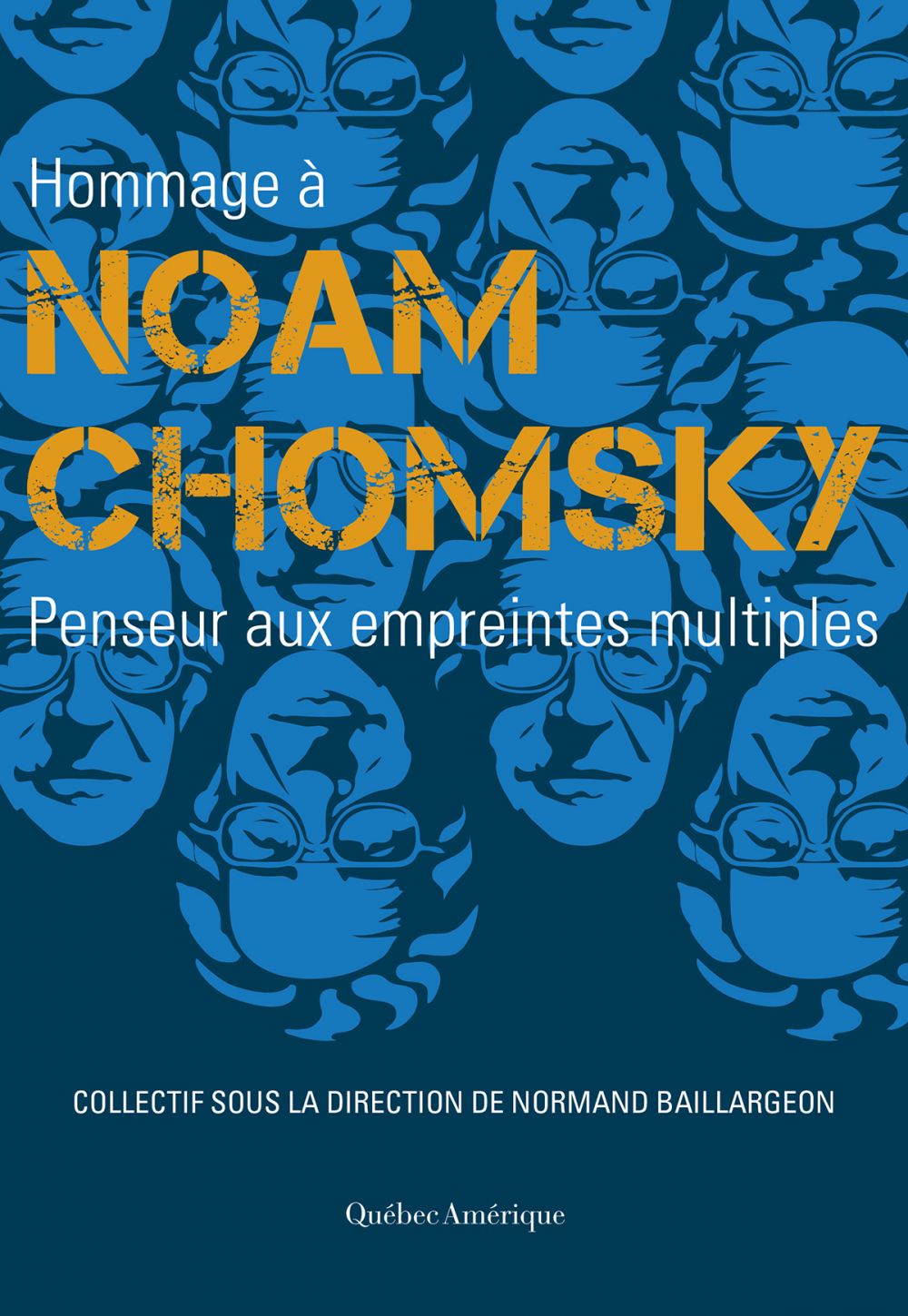 ebook cover of Hommage à Noam Chomsky, by Collectif, Normand Baillargeon