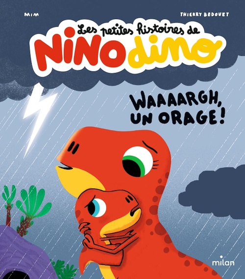 ebook cover of Les petites histoires de Nino Dino - Waaaargh, un orage !, by Mim