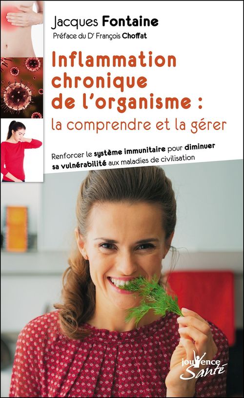 Couverture ebook de Inflammation chronique de l'organisme : la comprendre et la gérer, de Jacques Fontaine