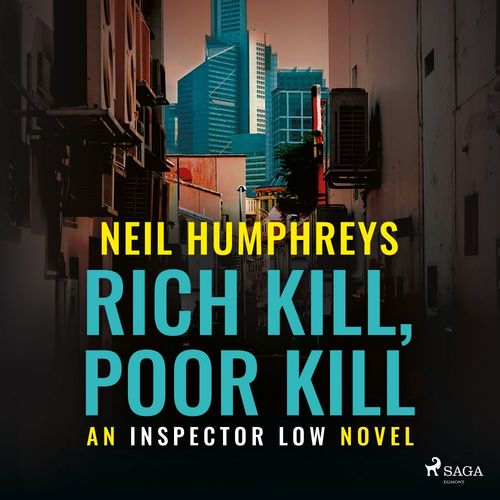 audiobook cover of Rich Kill, Poor Kill, by Neil Humphreys