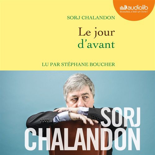 Couverture audiobook de Le Jour d'avant, de Sorj Chalandon