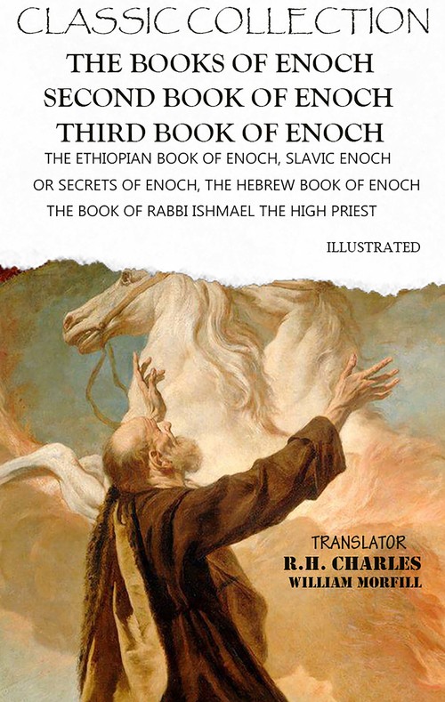 Couverture ebook de Classic Collection. The Books of Enoch. Second Book of Enoch. Third Book of Enoch. Illustrated, de Enoch