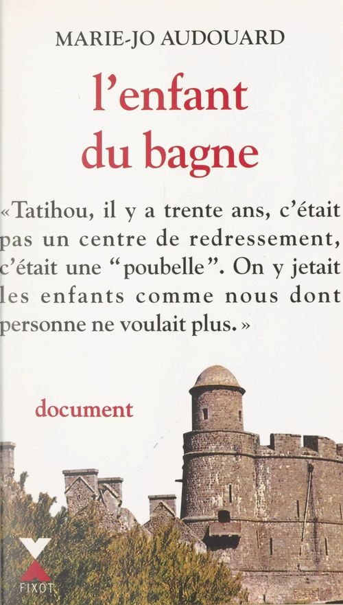 ebook cover of L'enfant du bagne, by Marie-Jo Audouard