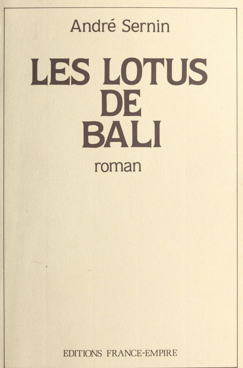Couverture ebook de Les lotus de Bali, de Andre Sernin