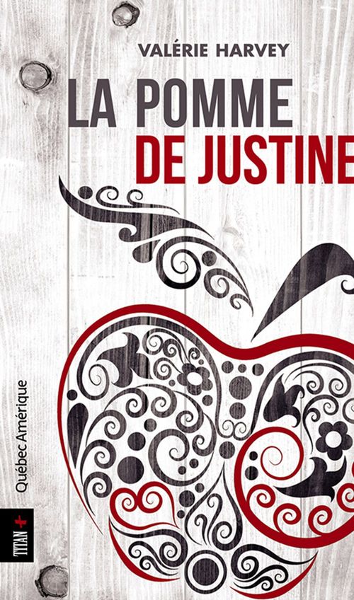 ebook cover of La Pomme de Justine, by Valérie Harvey