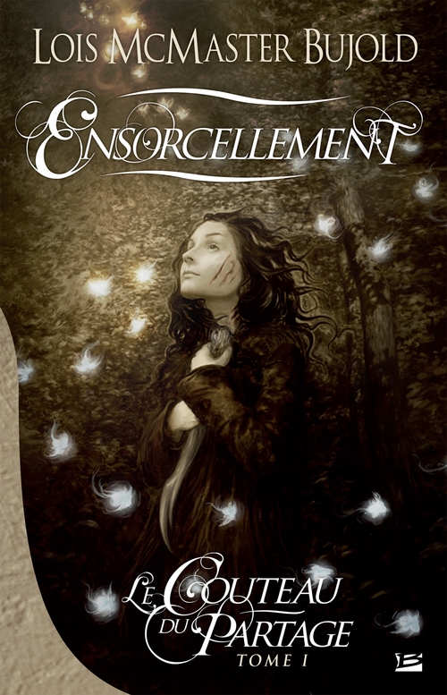 ebook cover of Le Couteau du partage, T1 : Ensorcellement, by Lois McMaster Bujold