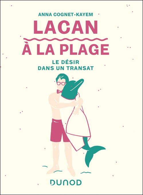 Couverture ebook de Lacan à la plage, de Anna Cognet-Kayem