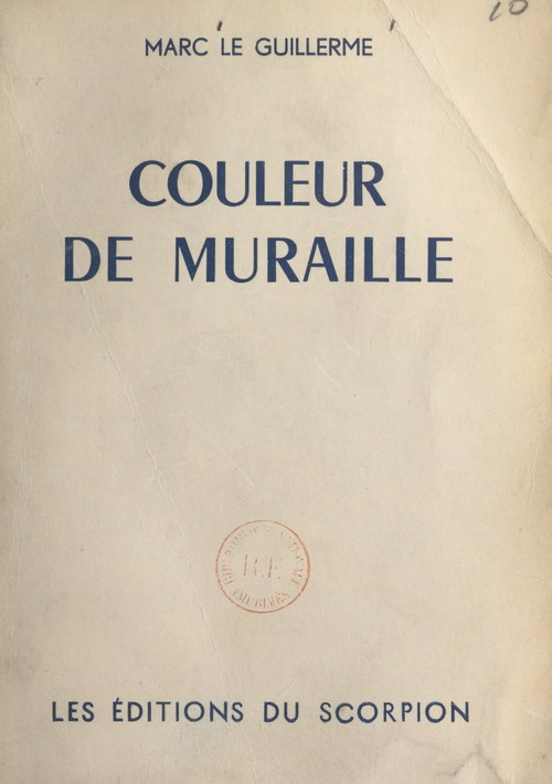 Couverture ebook de Couleur de muraille, de Marc Le Guillerme
