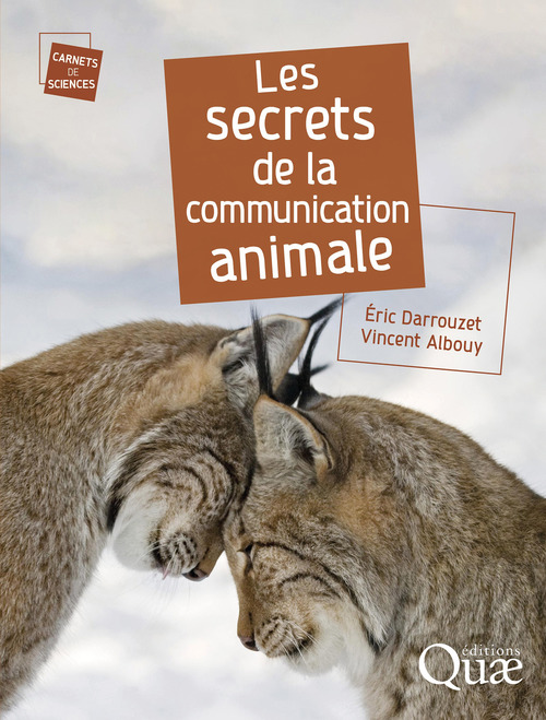 Couverture ebook de Les secrets de la communication animale, de Vincent Albouy, Eric Darrouzet