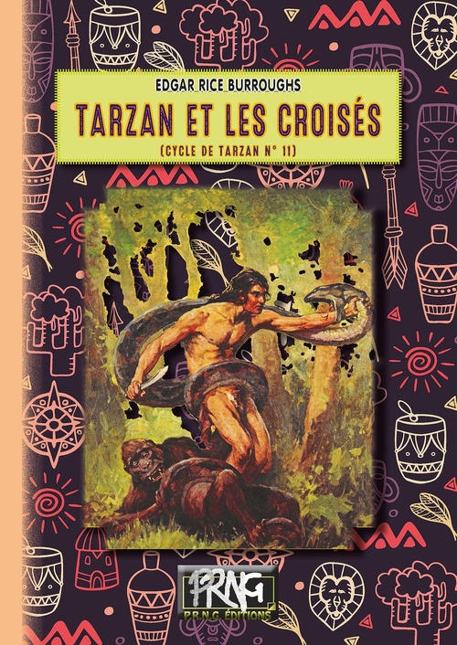 Couverture ebook de Tarzan et les Croisés (cycle de Tarzan n° 11), de Edgar Rice Burroughs