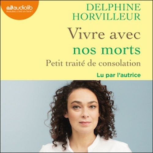 Couverture audiobook de Vivre avec nos morts, de Delphine Horvilleur