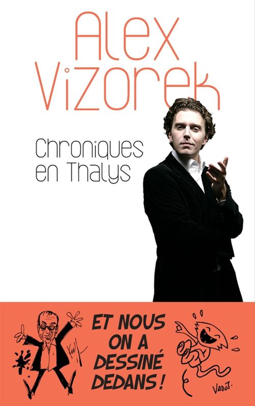 ebook cover of Chroniques en Thalys, by Alex Vizorek, Pierre Kroll
