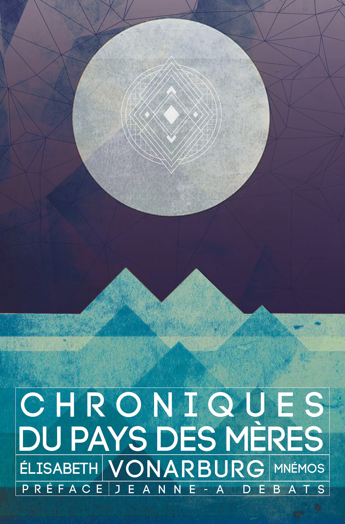 ebook cover of Chroniques du pays des mères, by Elisabeth Vonarburg