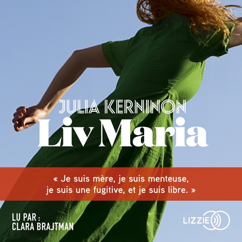 audiobook cover of Liv Maria, by Julia Kerninon