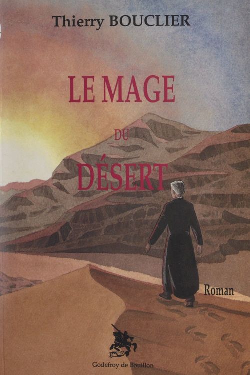 ebook cover of Le mage du désert, by Thierry Bouclier