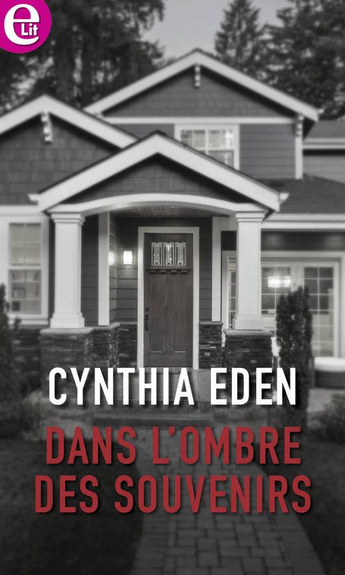 Couverture ebook de Dans l'ombre des souvenirs, de Cynthia Eden