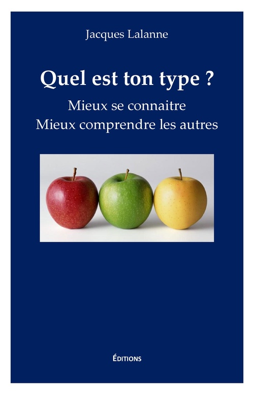 Couverture ebook de Quel est ton type ?, de Jacques Lalanne