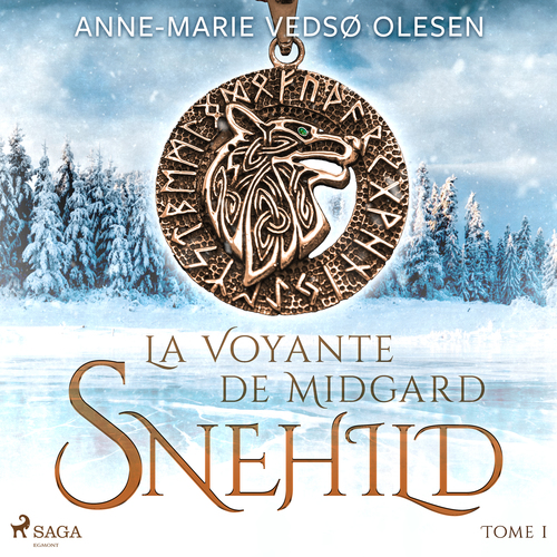 audiobook cover of Snehild - La Voyante de Midgard, Tome 1, by Anne-Marie Vedso Olesen