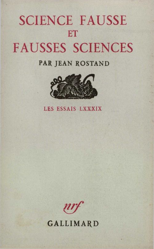 Couverture ebook de Science fausse et fausses sciences, de Jean Rostand