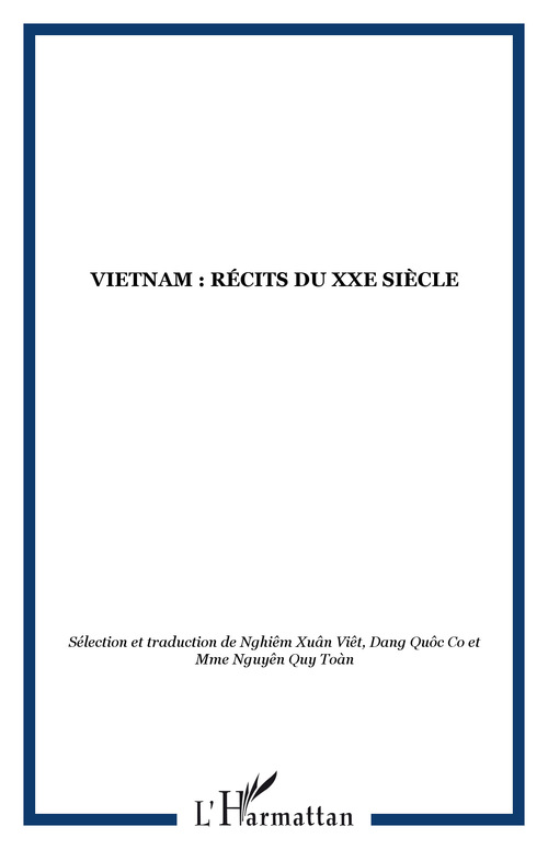 ebook cover of Vietnam : récits du XXe siècle, by Quoc Co Dang, Xuan Viet Nghiem, Quy Toan Nguyen