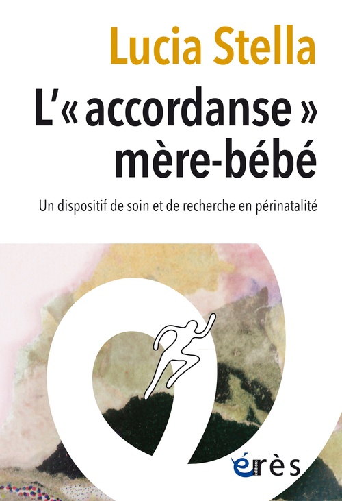 Couverture ebook de L'« accordanse » mère-bébé, de Lucia Stella