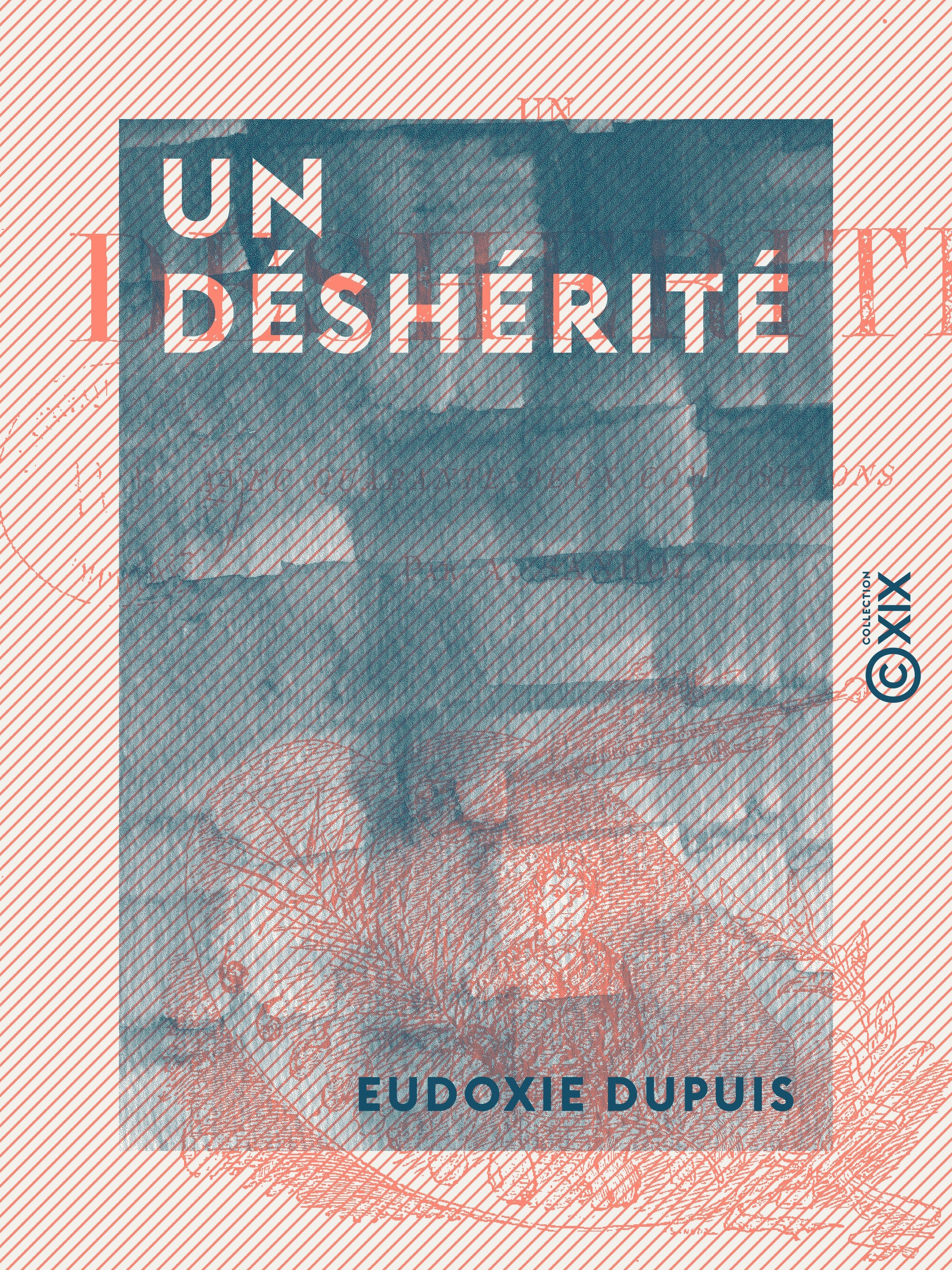 Couverture ebook de Un déshérité, de Eudoxie Dupuis