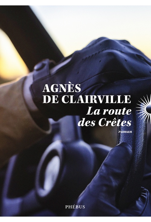 ebook cover of La Route des Crêtes, by Agnès DE CLAIRVILLE