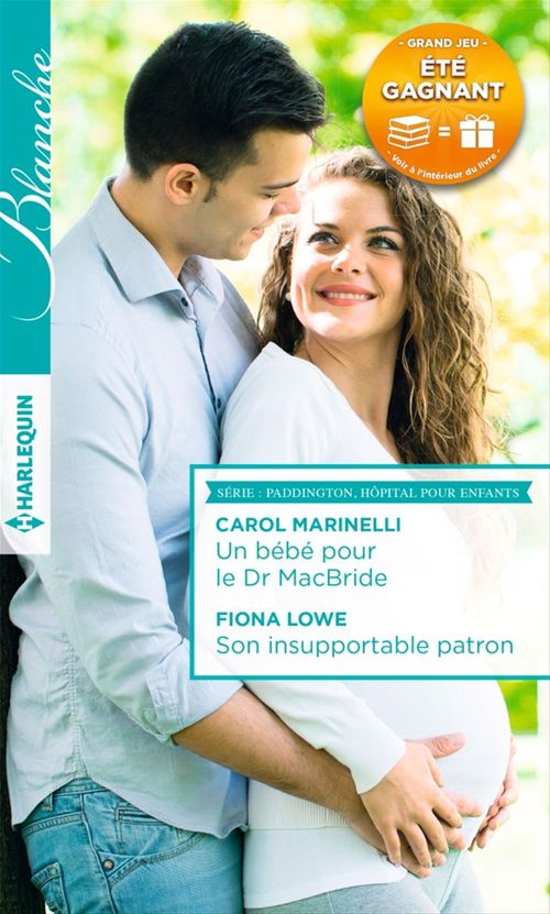 Couverture ebook de Un bébé pour le Dr MacBride - Son insupportable patron, de Fiona Lowe, Carol Marinelli
