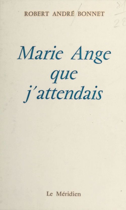 Couverture ebook de Marie-Ange que j'attendais, de Robert Andre Bonnet