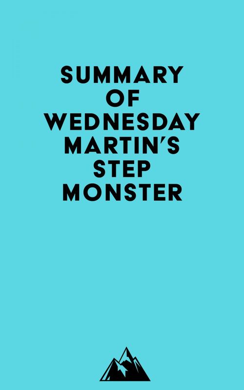 ebook cover of Summary of Wednesday Martin's Stepmonster, by Everest Media