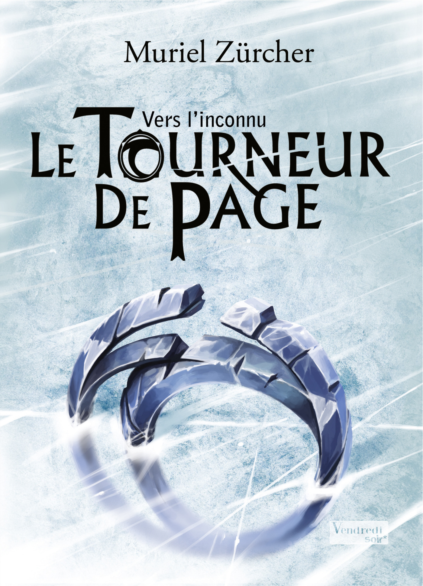 ebook cover of Le Tourneur de Page - T2 - Vers l'inconnu, by Muriel Zürcher