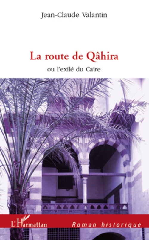 ebook cover of La route de Qâhira, by Jean-claude Valantin