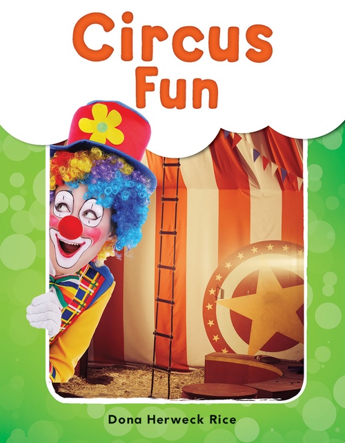 ebook cover of Circus Fun, by Dona Herweck Rice