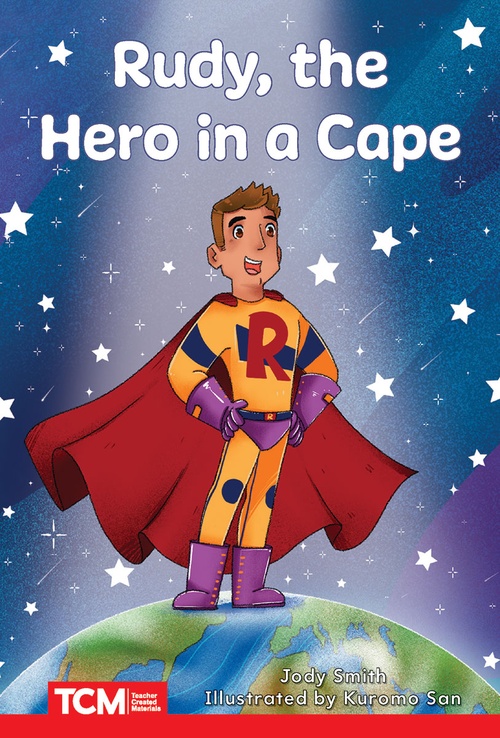ebook cover of Rudy, the Hero in a Cape, by Jodene Lynn Smith, Jodene Smith