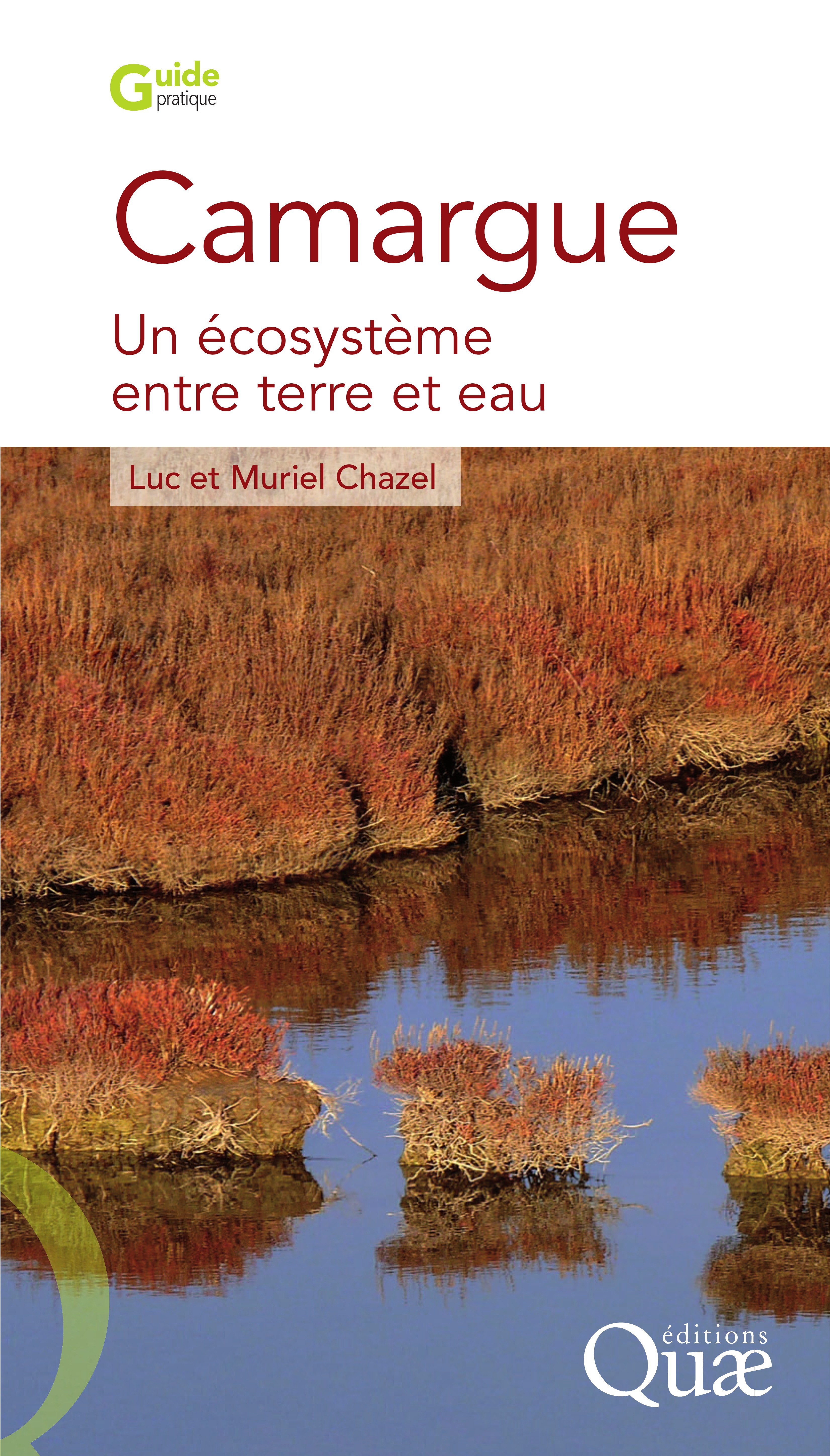 Couverture ebook de Camargue, de Luc Chazel, Muriel Chazel