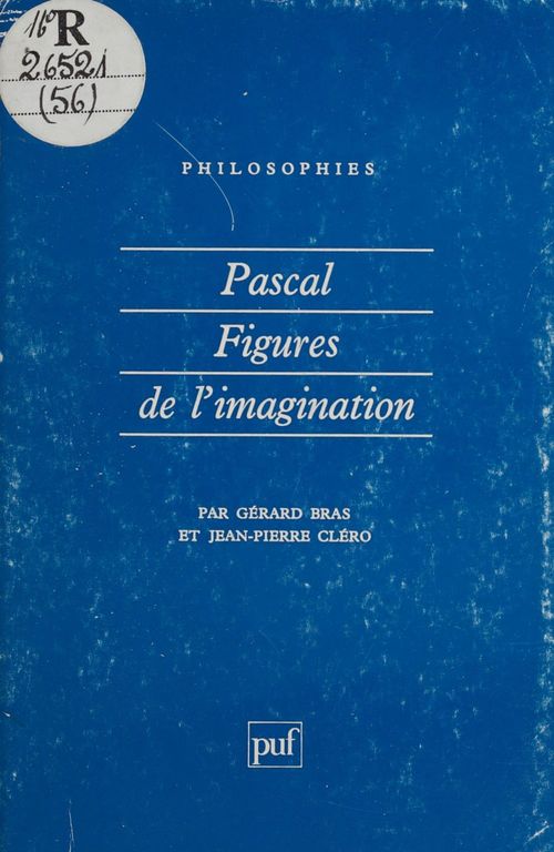 Couverture ebook de Pascal : figures de l'imagination, de Jean-Pierre Cléro, Gérard Bras