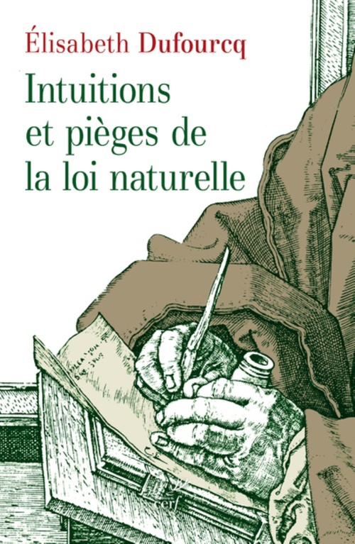 ebook cover of INTUITIONS ET PIEGES DE LA LOI NATURELLE, by Elisabeth Dufourcq
