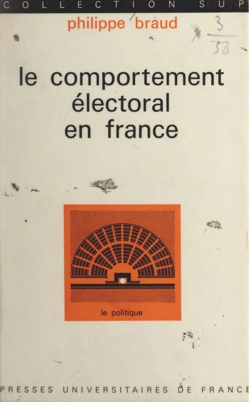 Couverture ebook de Le comportement électoral en France, de Philippe Braud