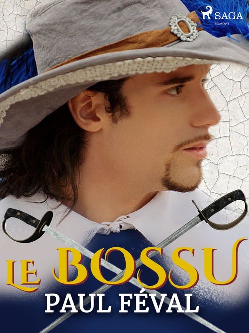 ebook cover of Le Bossu, by Paul Feval