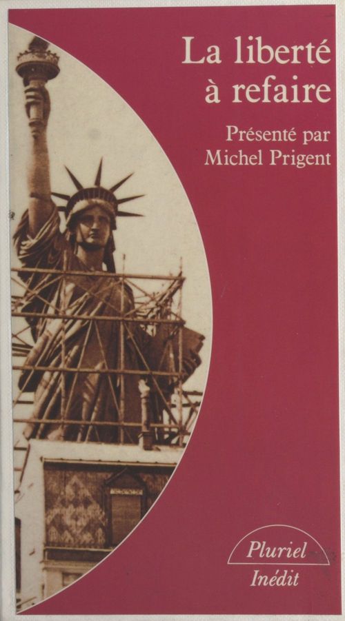 Couverture ebook de La liberté à refaire, de Michel Prigent
