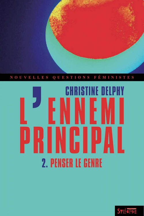 ebook cover of L'ennemi principal - tome 2, by Christine Delphy