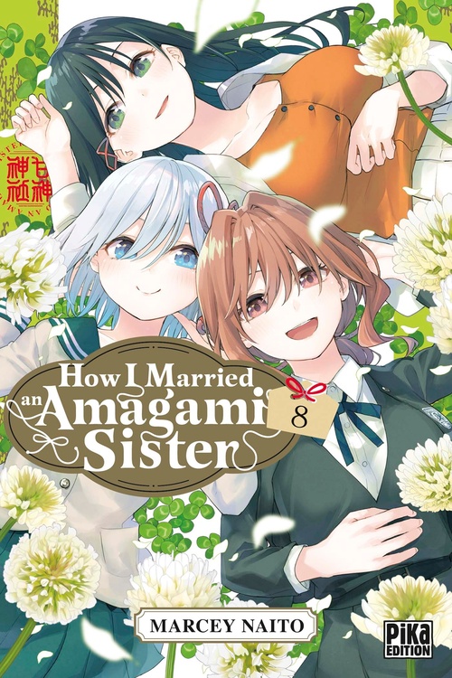 ebook cover of How I Married an Amagami Sister T08, by Marcey Naito
