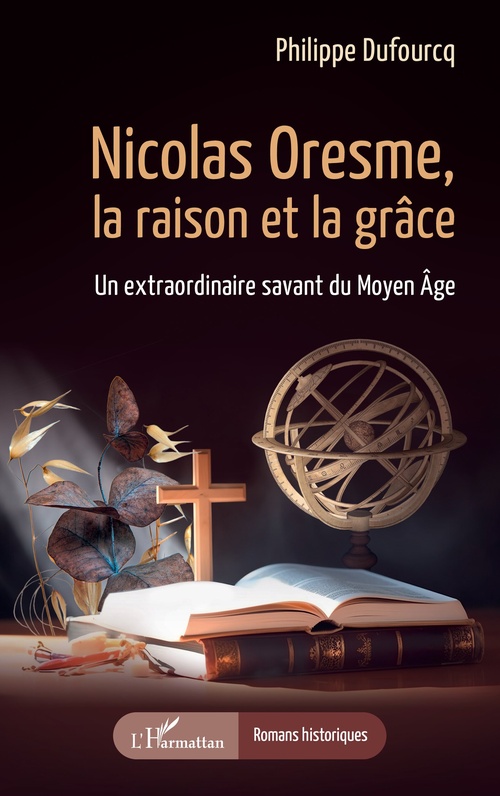 ebook cover of Nicolas Oresme, la raison et la grâce, by Philippe Dufourcq