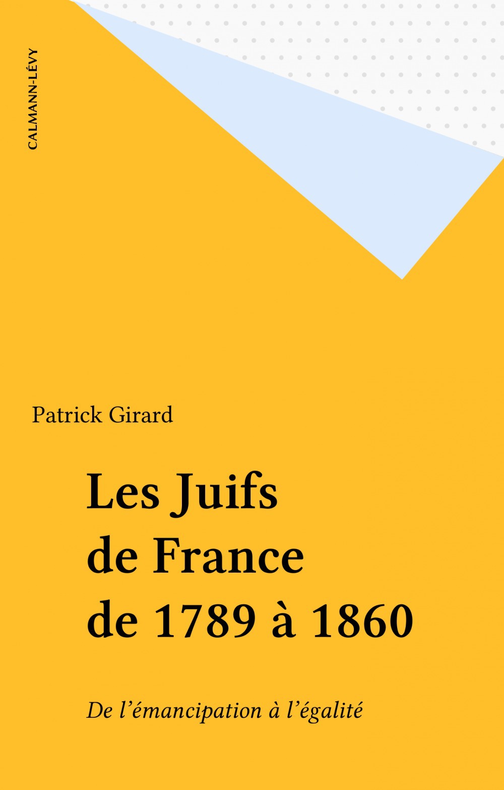 ebook cover of Les Juifs de France de 1789 à 1860, by Patrick Girard