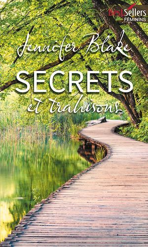 Couverture ebook de Secrets et trahisons, de Jennifer Blake